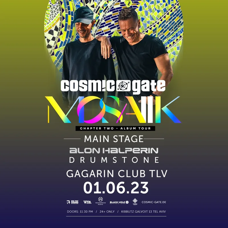 Cosmic Gate, Mosaik Album Tour, Gagarin TLV
