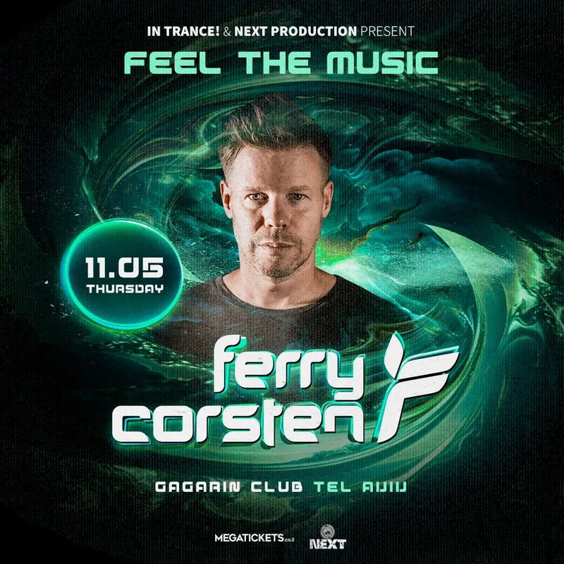 Ferry Corsten, Feel The Music, Gagarin TLV