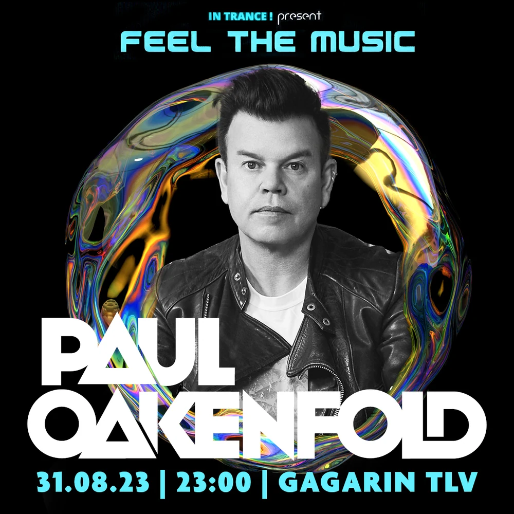 Paul Oakenfold, In Trance, Gagarin TLV